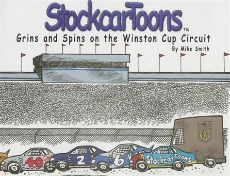 stockcartoons grins and spins on the winston cup circuit PDF
